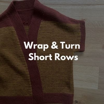 Wrap and Turn Short Rows