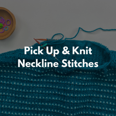 pick up and knit neckline stitches