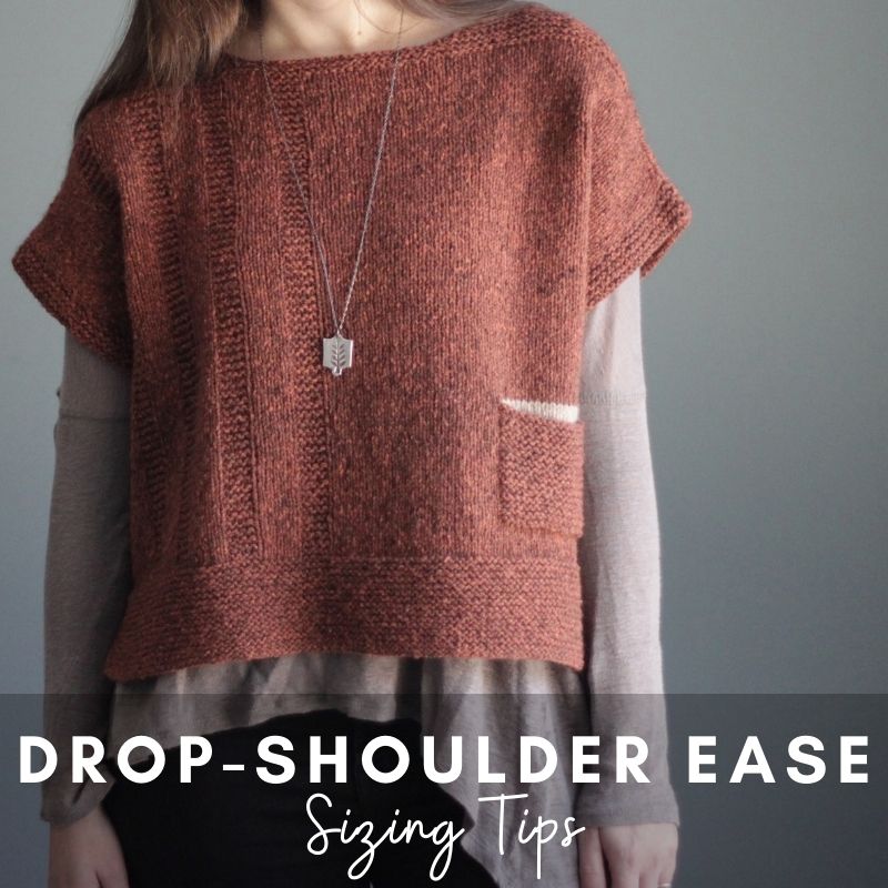 Drop-Shoulder Ease – Elizabeth Smith Knits